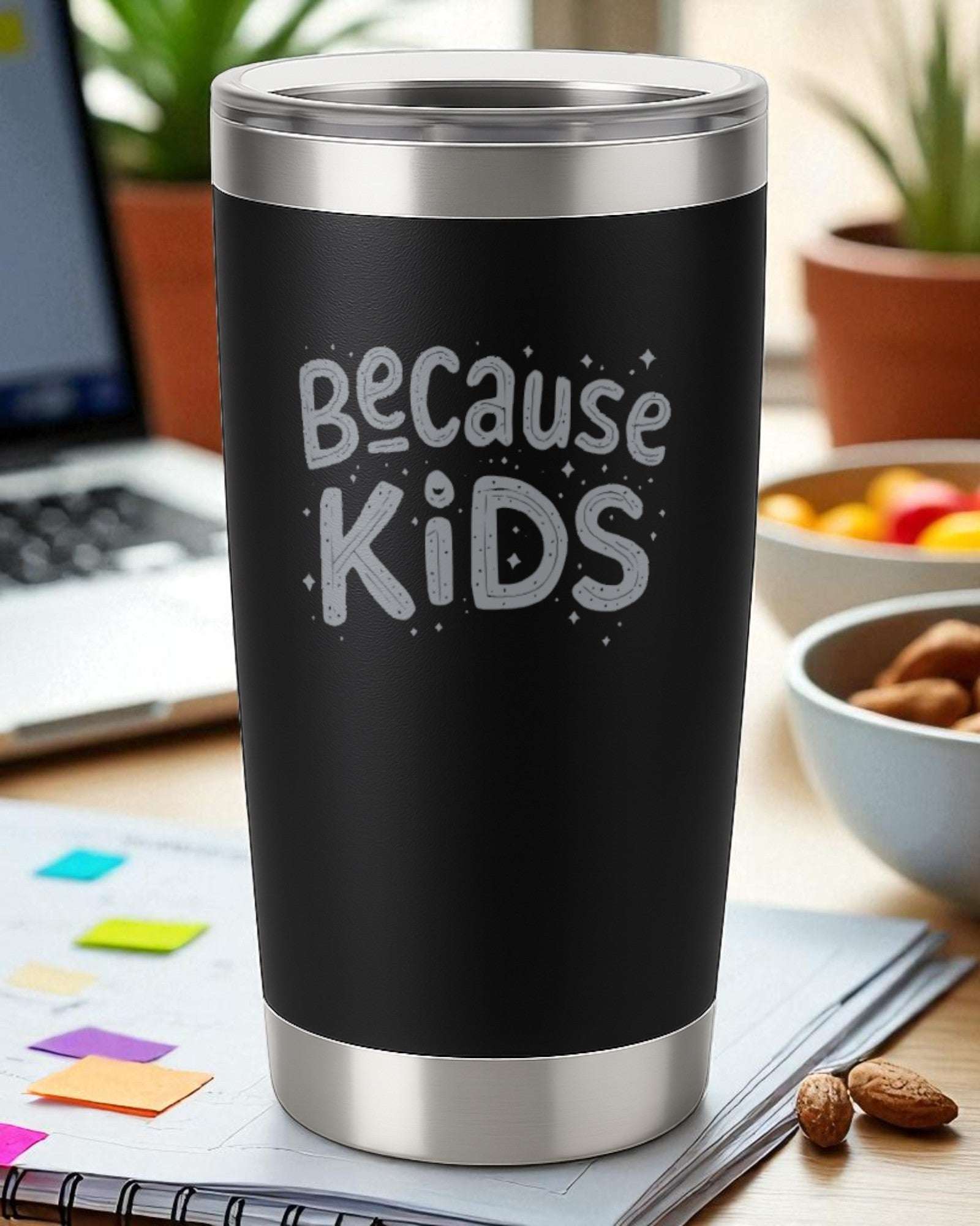 Because Kids – Funny Parenting Tumbler Ctrl-Alt-Engrave