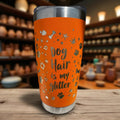 20oz Tumbler — Dog hair is my glitter (orange) Ctrl‑Alt‑Engrave