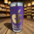 20oz Tumbler — Teacher mode: on (purple) Ctrl‑Alt‑Engrave