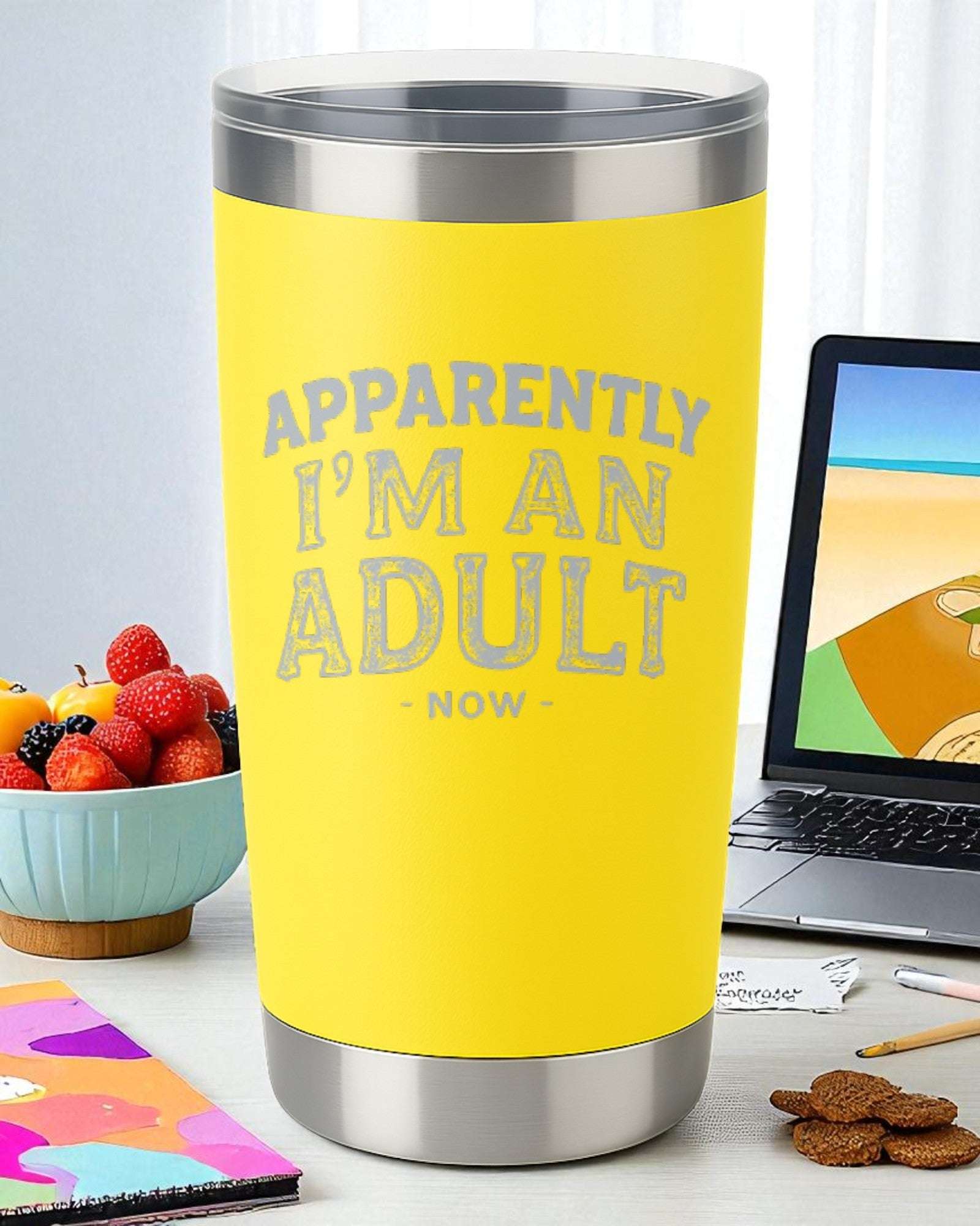 Apparently I’m An Adult Now – Funny Adulting Tumbler Ctrl-Alt-Engrave