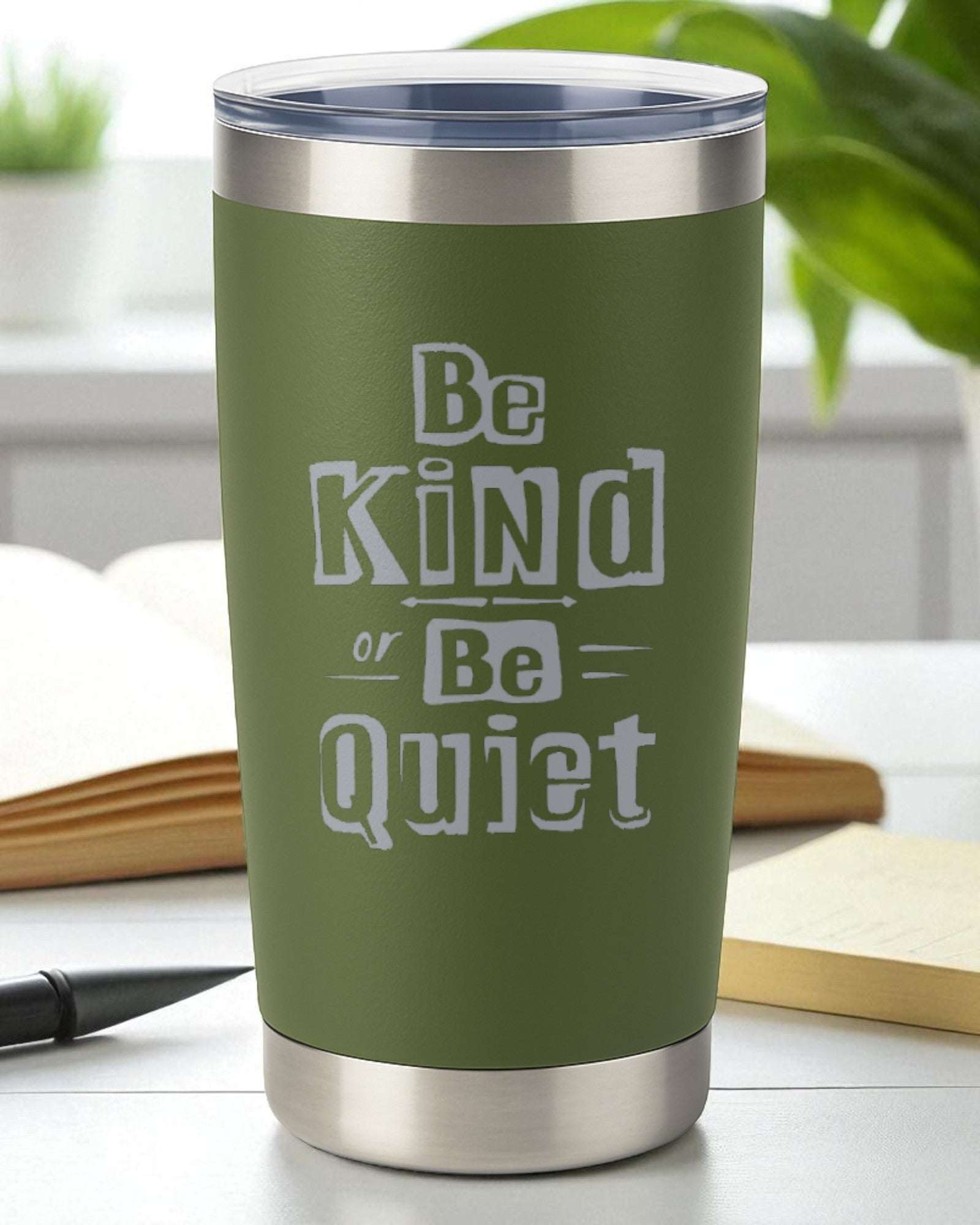 Be Kind or Be Quiet – Bold Kindness Tumbler Ctrl-Alt-Engrave