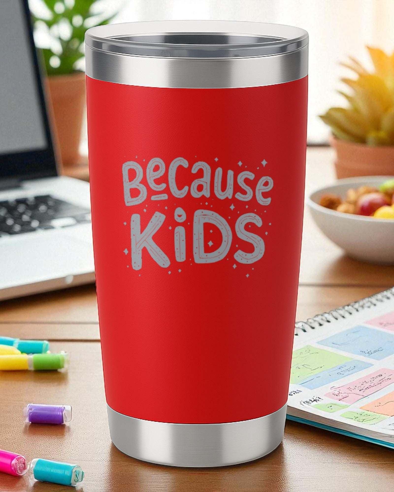 Because Kids – Funny Parenting Tumbler Ctrl-Alt-Engrave