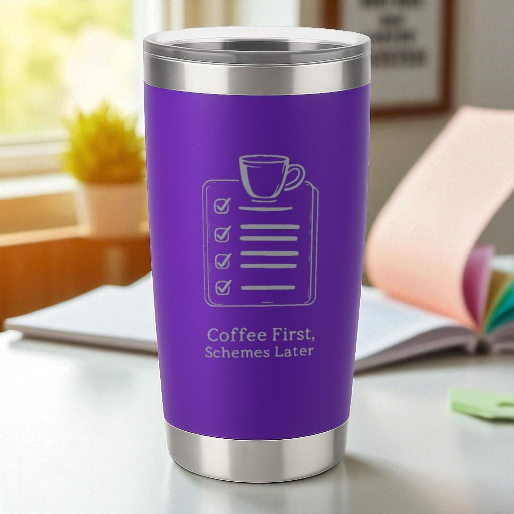 Coffee First, Schemes Later – Hustler Tumbler Ctrl-Alt-Engrave