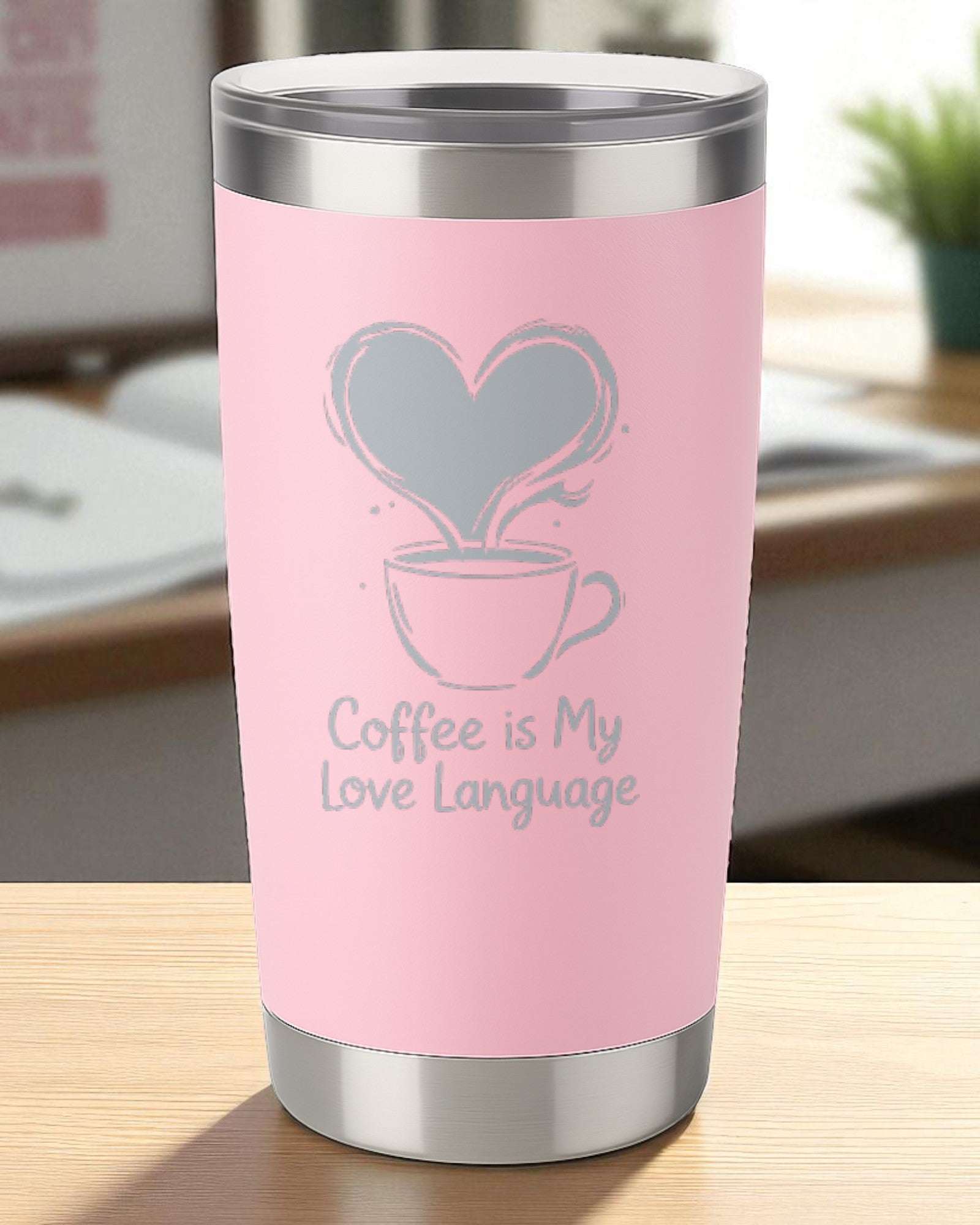 Coffee is My Love Language – Coffee Lover’s Tumbler Ctrl-Alt-Engrave