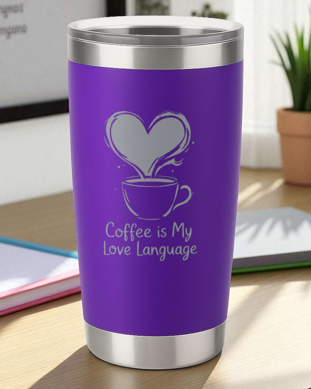 Coffee is My Love Language – Coffee Lover’s Tumbler Ctrl-Alt-Engrave