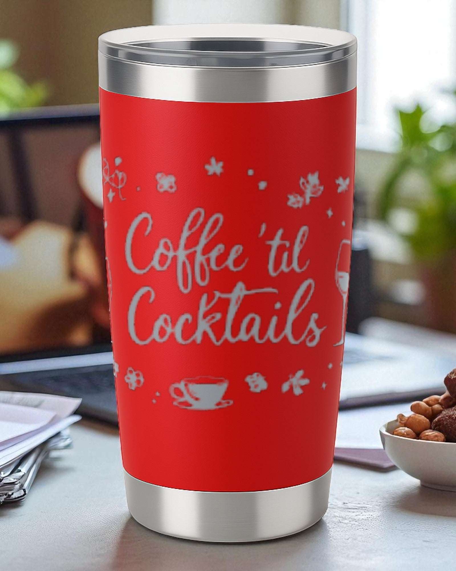 Red 20oz insulated stainless steel tumbler engraved with "Coffee 'Til Cocktails" and clear lid for all-day beverage use