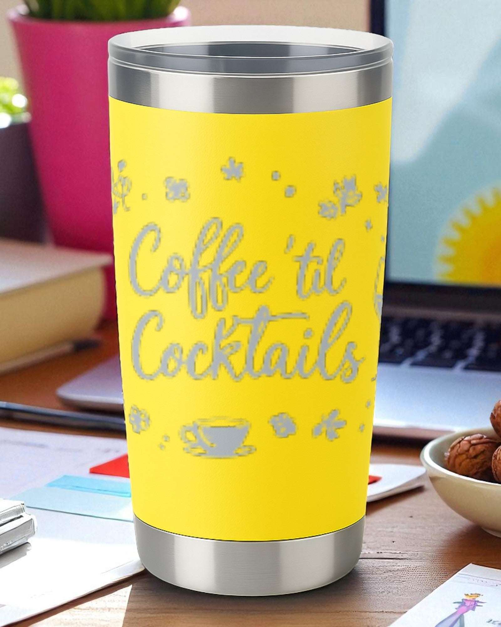 Yellow 20oz insulated stainless steel tumbler engraved with "Coffee 'Til Cocktails" and floral design, featuring a clear lid.
