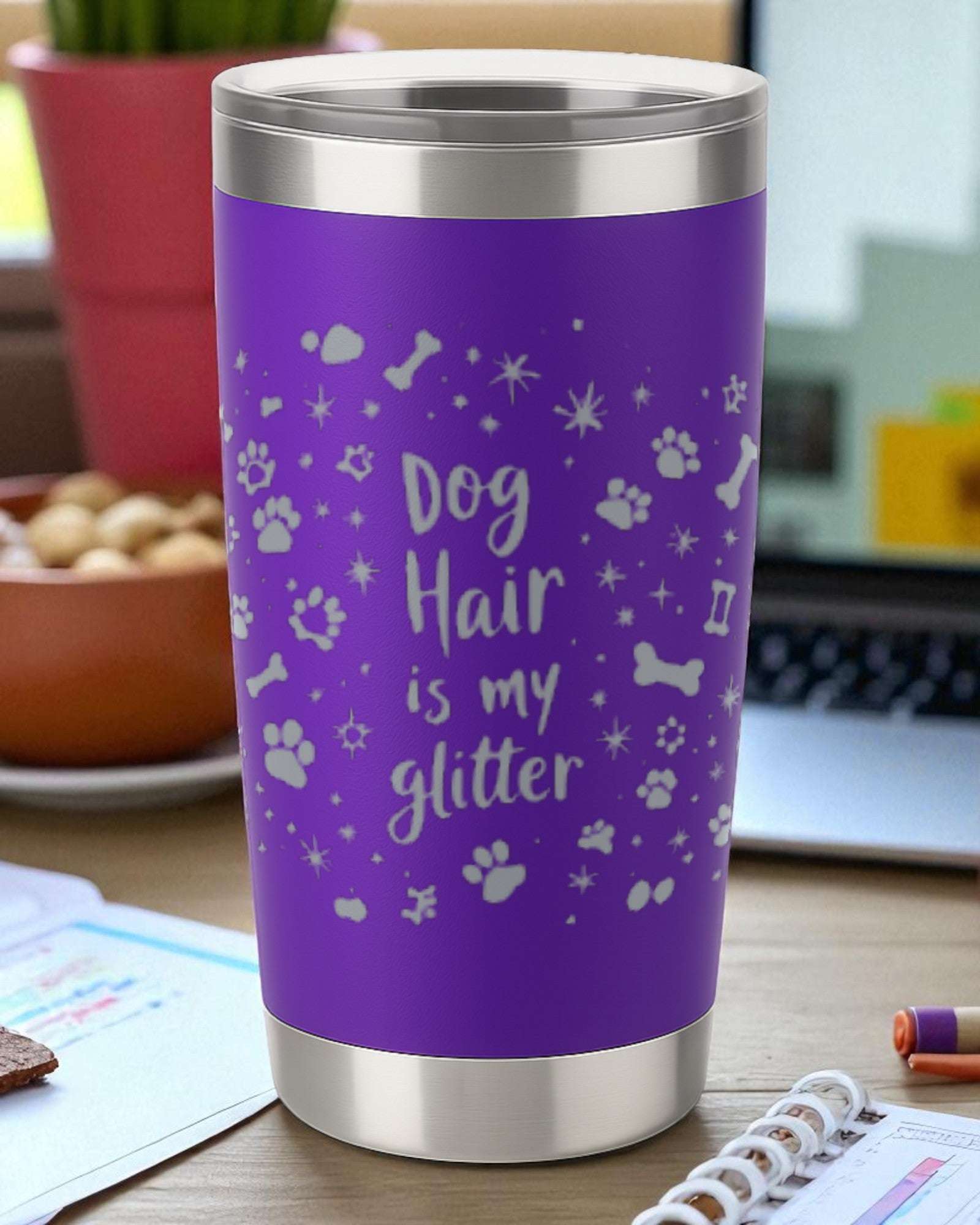 Dog Hair is My Glitter – 360 Wrap Engraved Tumbler Ctrl-Alt-Engrave