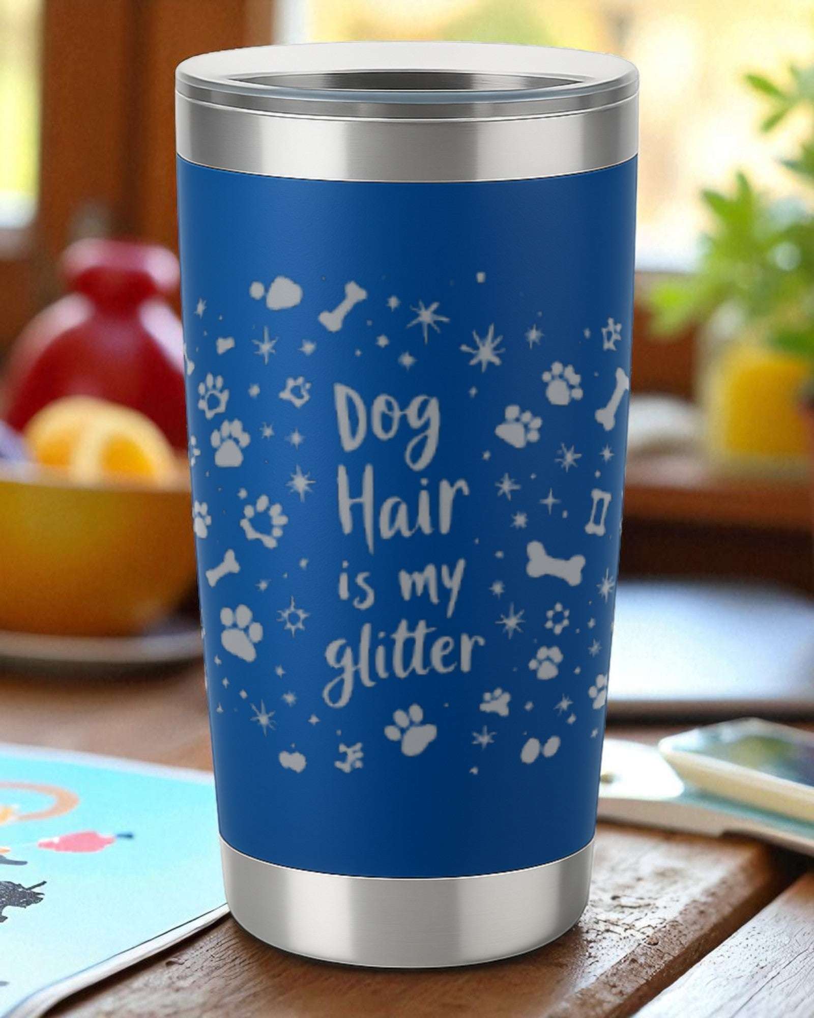Dog Hair is My Glitter – 360 Wrap Engraved Tumbler Ctrl-Alt-Engrave