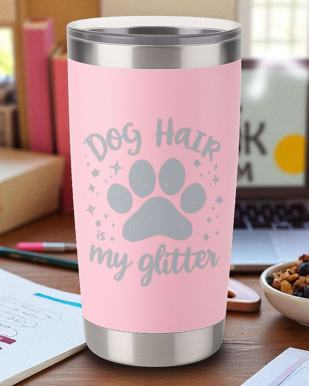 Dog Hair is My Glitter – Pet Lover Tumbler Ctrl-Alt-Engrave