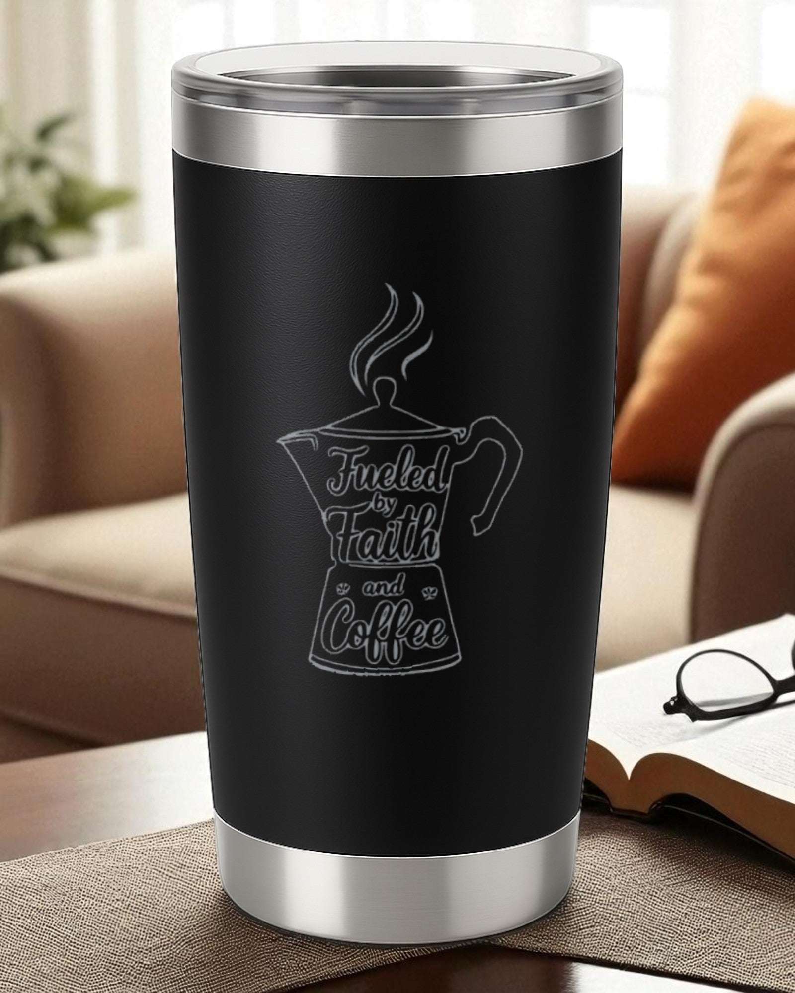 Fueled by Faith & Coffee – 20oz Laser Engraved Tumbler Ctrl-Alt-Engrave