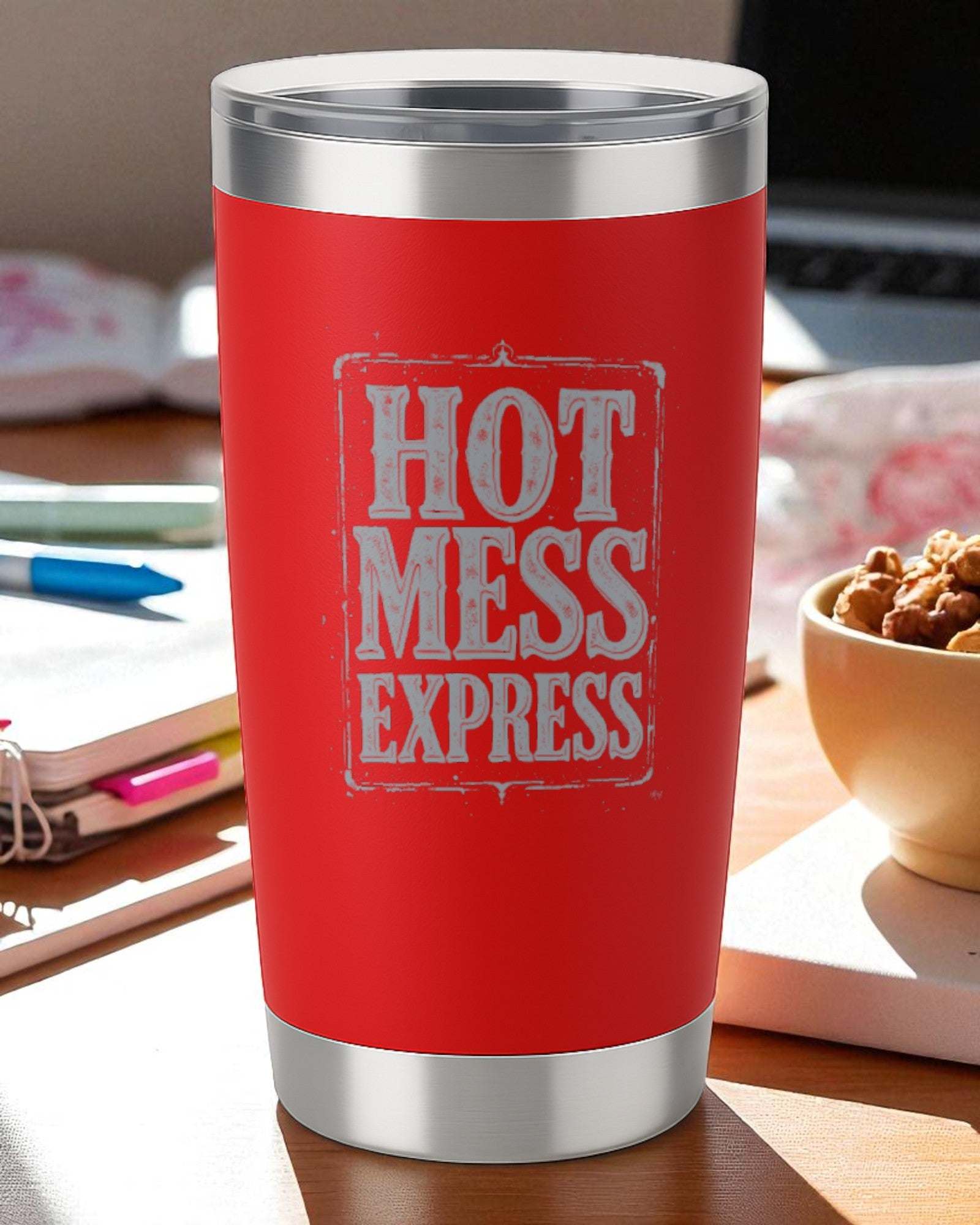 Hot Mess Express – Funny Sarcasm Tumbler Ctrl-Alt-Engrave