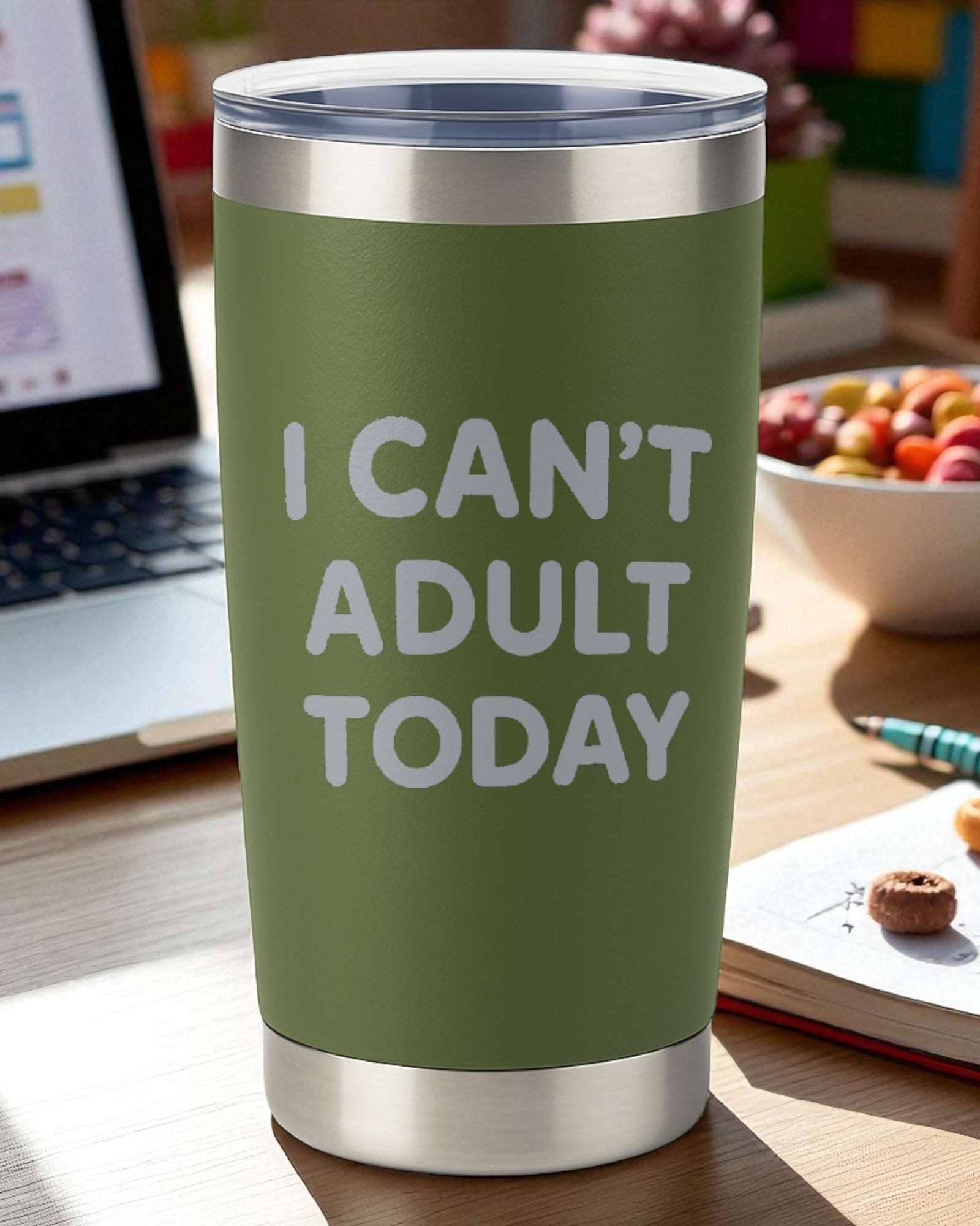 “I Can’t Adult Today” – Funny Life Tumbler Ctrl-Alt-Engrave
