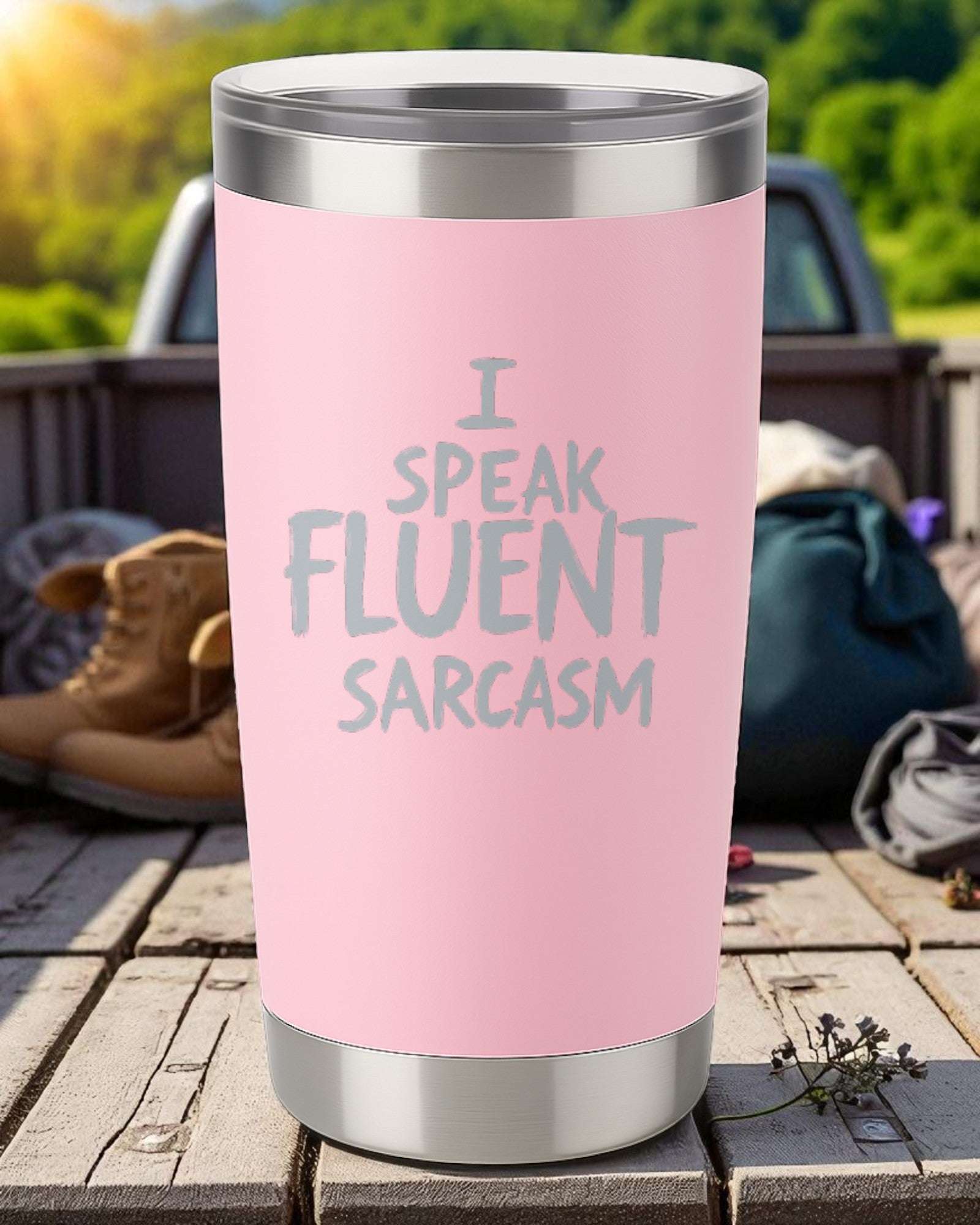I Speak Fluent Sarcasm – Bold Statement Tumbler Ctrl-Alt-Engrave