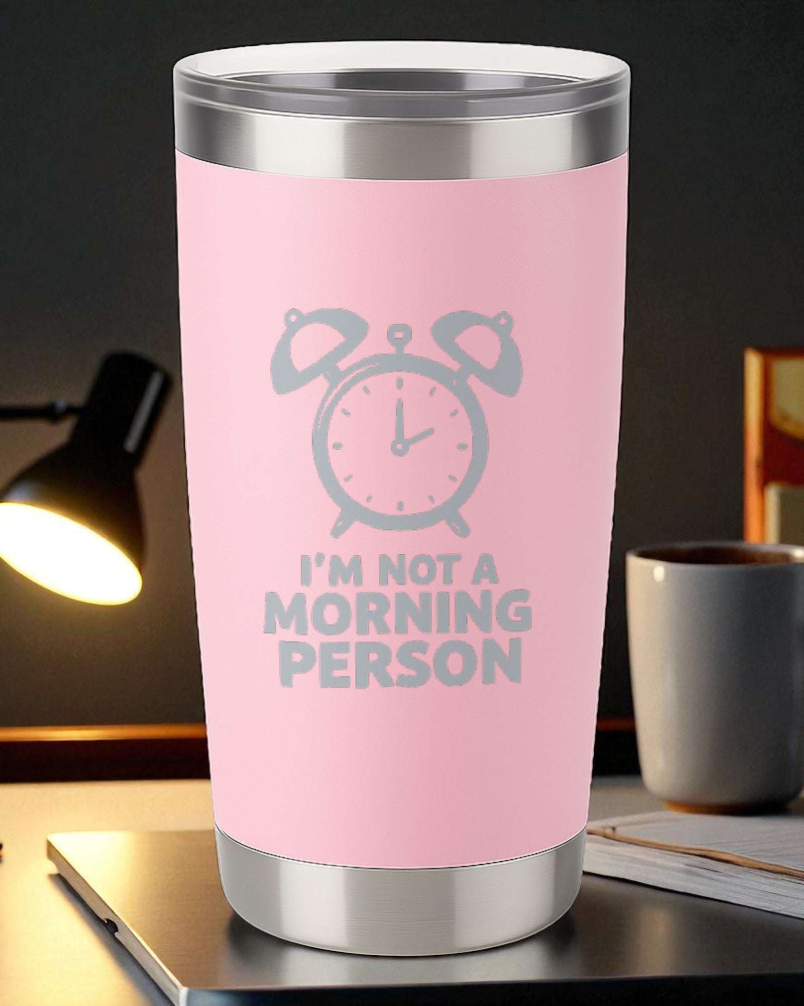I’m Not a Morning Person – Relatable Tumbler Ctrl-Alt-Engrave