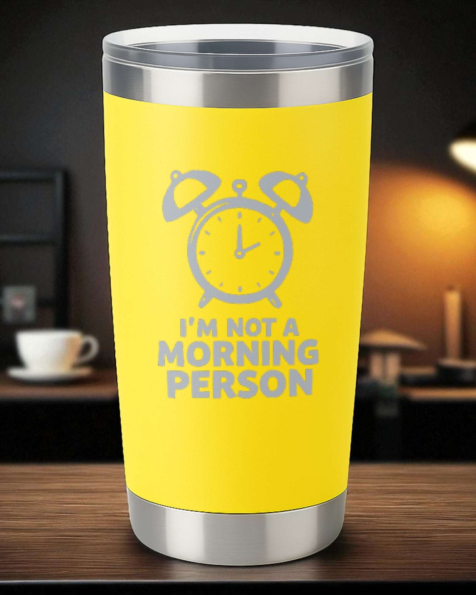 I’m Not a Morning Person – Relatable Tumbler Ctrl-Alt-Engrave