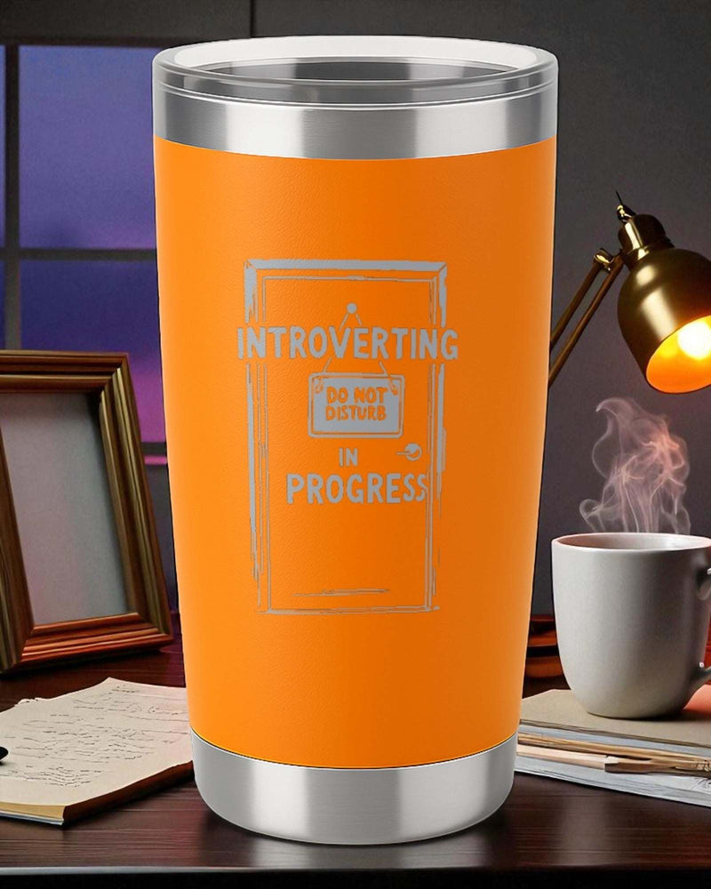 Introverting in Progress – 20oz Engraved Tumbler – 2x2 Magnetic Canvas Art | Ctrl‑Alt‑Engrave