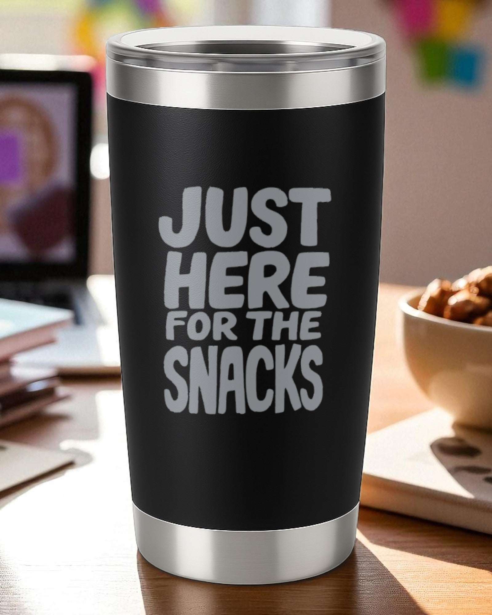 Just Here for the Snacks – Fun Foodie Tumbler Ctrl-Alt-Engrave