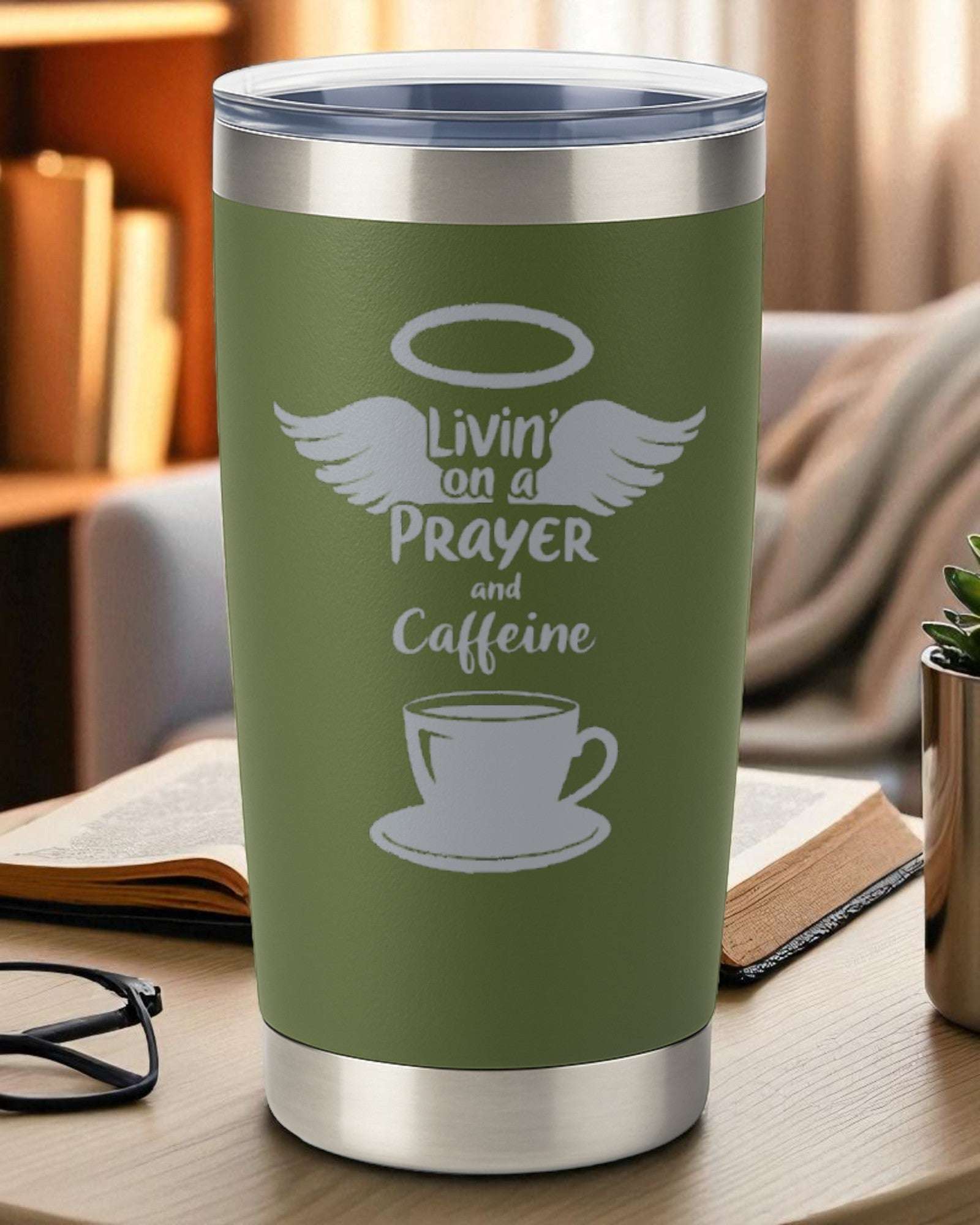 Faith + Coffee Tumbler with "Livin' on a Prayer and Caffeine" design in green, stainless steel insulated coffee cup