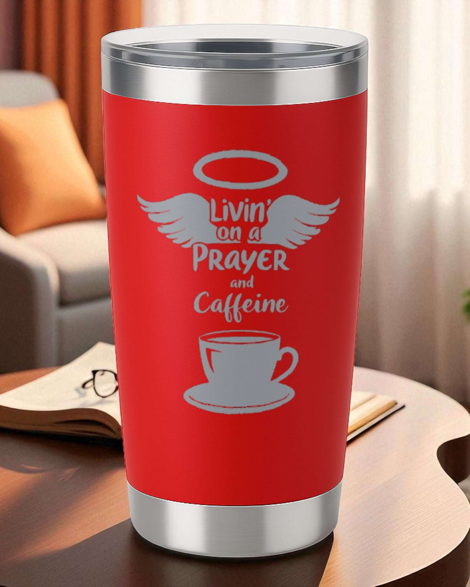 “Livin’ on a Prayer (and Caffeine)” – Faith + Coffee Tumbler Ctrl-Alt-Engrave