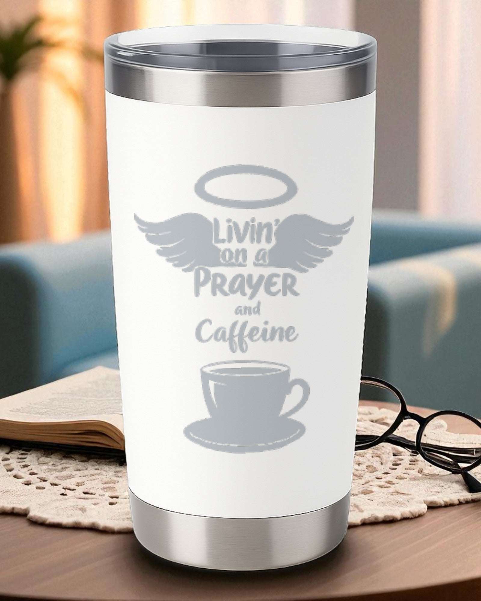 “Livin’ on a Prayer (and Caffeine)” – Faith + Coffee Tumbler Ctrl-Alt-Engrave
