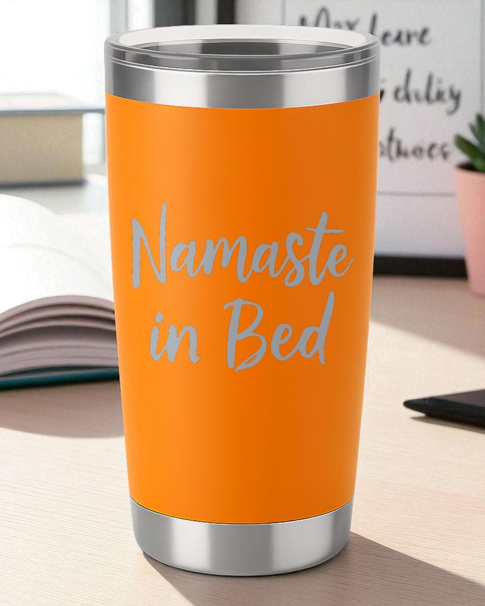 Namaste in Bed – Relaxation Tumbler Ctrl-Alt-Engrave