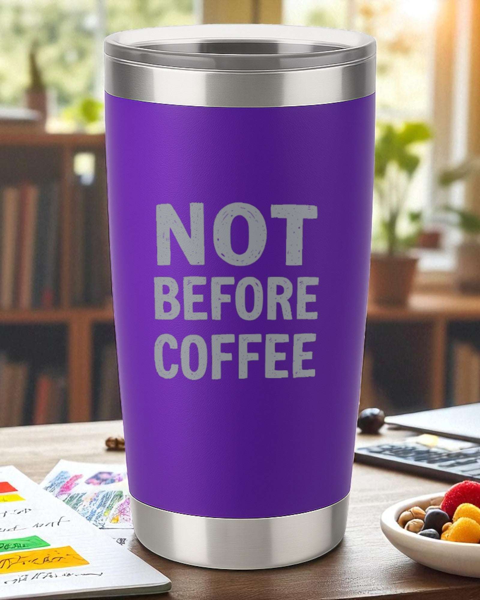 Not Before Coffee – Sarcastic Morning Tumbler Ctrl-Alt-Engrave