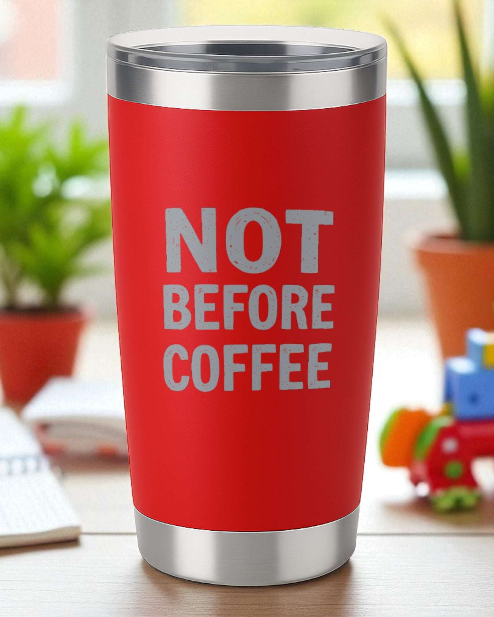 Red stainless steel tumbler with "Not Before Coffee" sarcastic text for coffee lovers