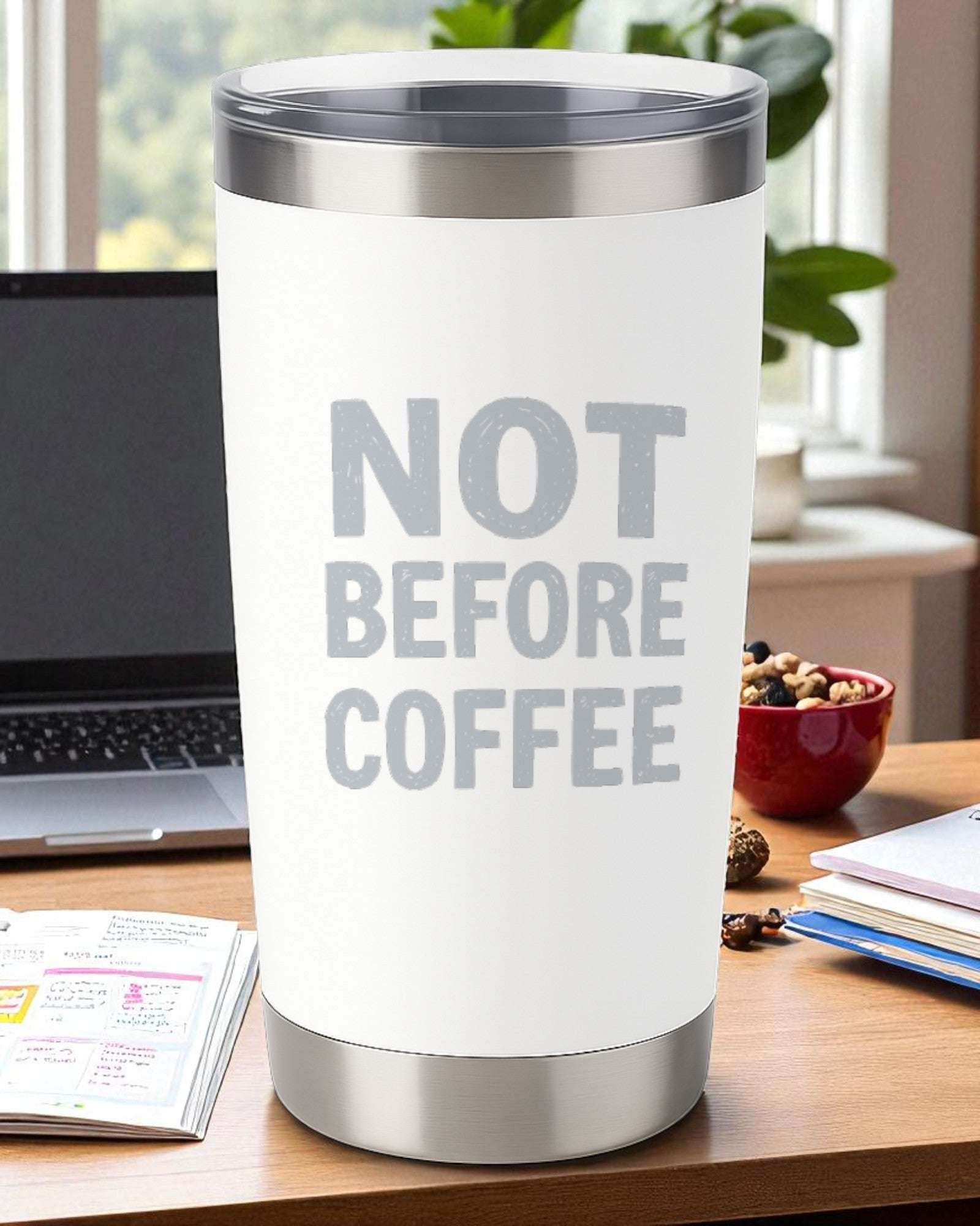 Not Before Coffee – Sarcastic Morning Tumbler Ctrl-Alt-Engrave