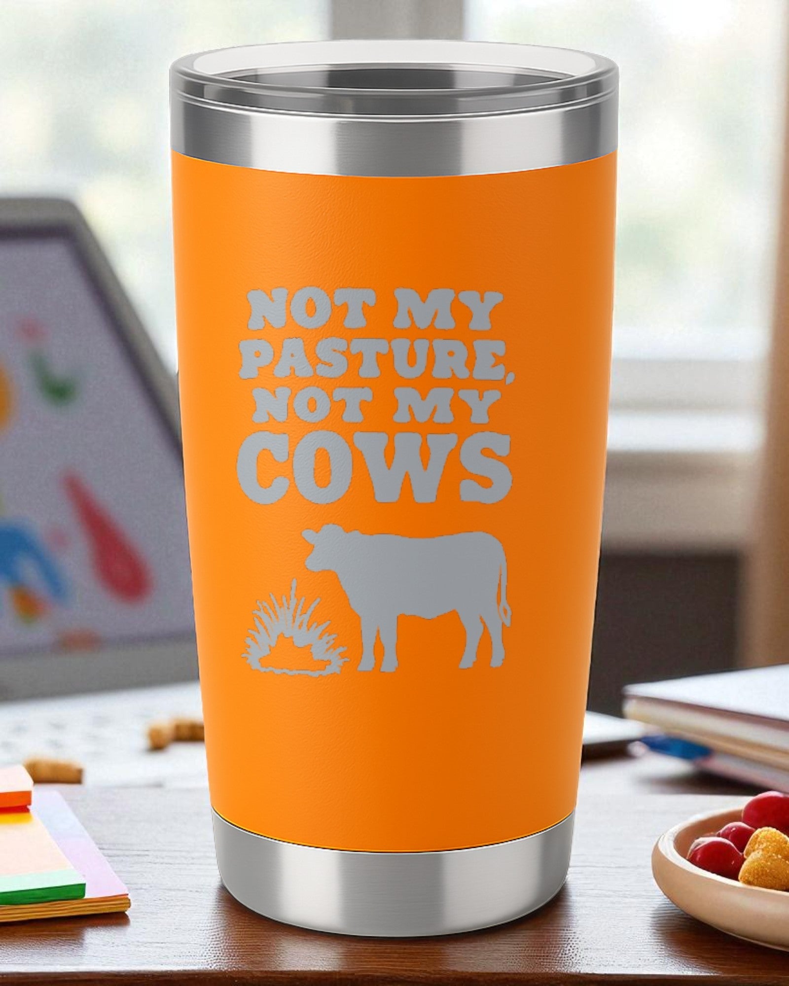 “Not My Pasture, Not My Cows” – Country Sass Tumbler Ctrl-Alt-Engrave