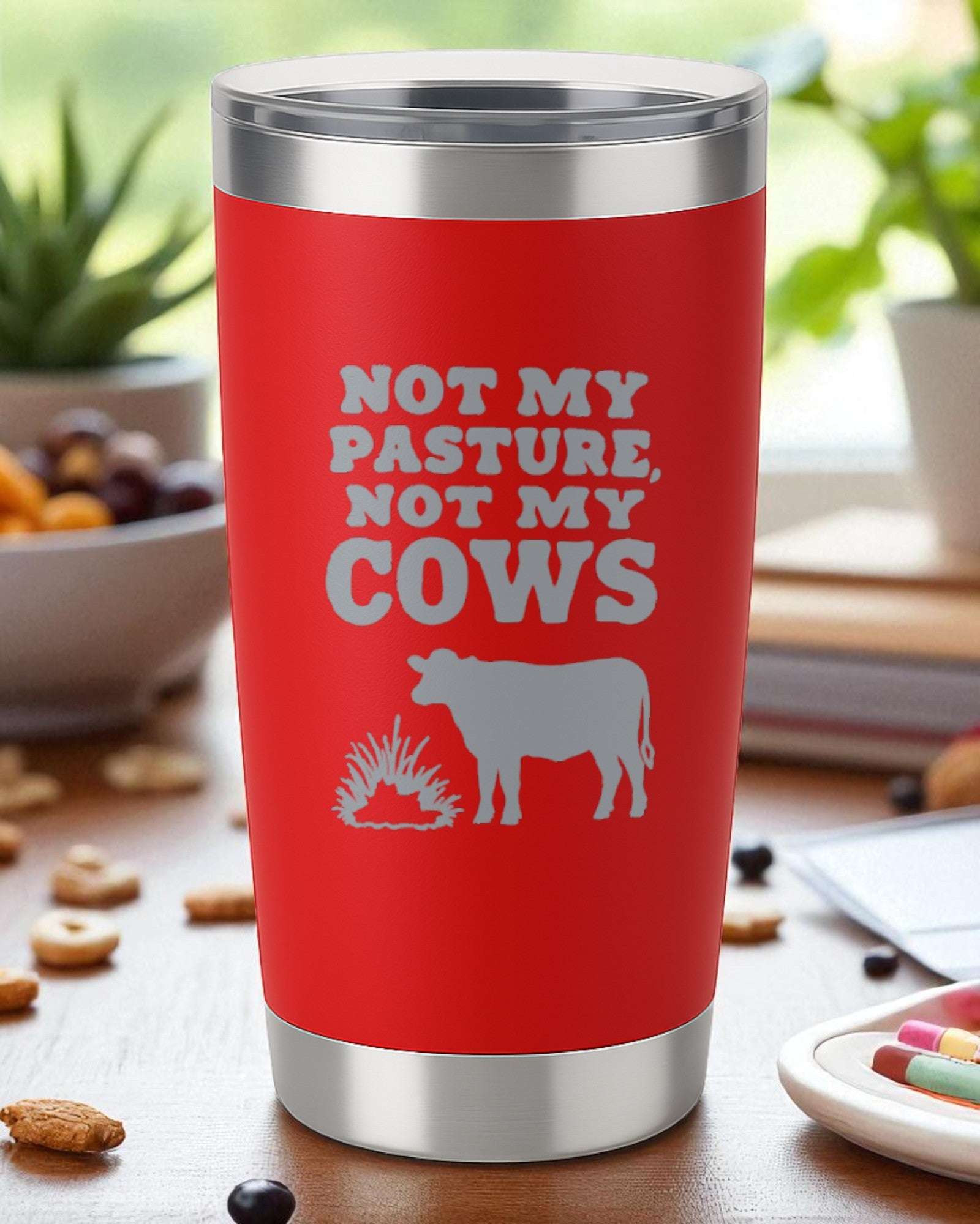 “Not My Pasture, Not My Cows” – Country Sass Tumbler Ctrl-Alt-Engrave