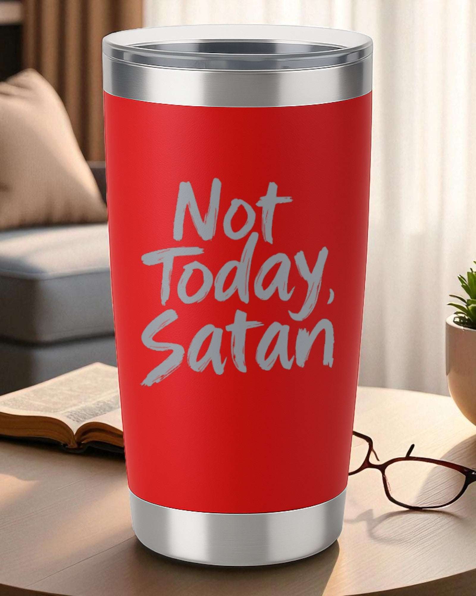 Not Today, Satan – Faith & Sass Tumbler Ctrl-Alt-Engrave