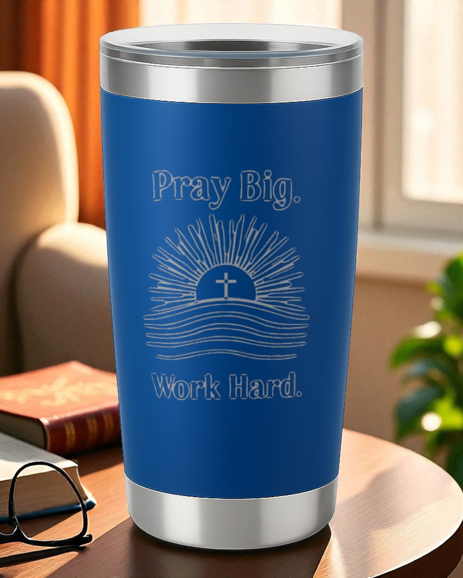 “Pray Big. Work Hard.” – Faith Hustle Tumbler Ctrl-Alt-Engrave