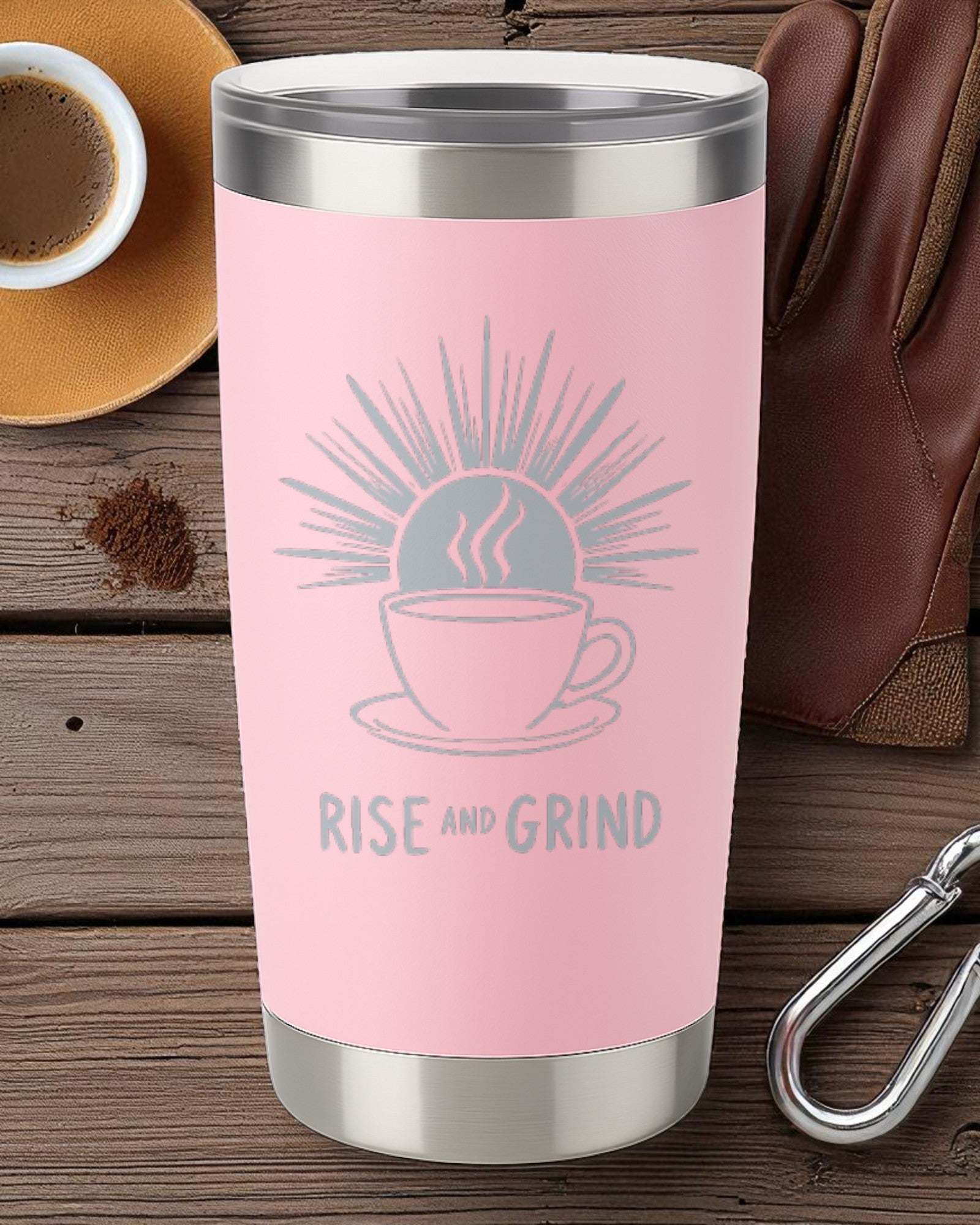 Rise and Grind – Motivational Coffee Tumbler Ctrl-Alt-Engrave