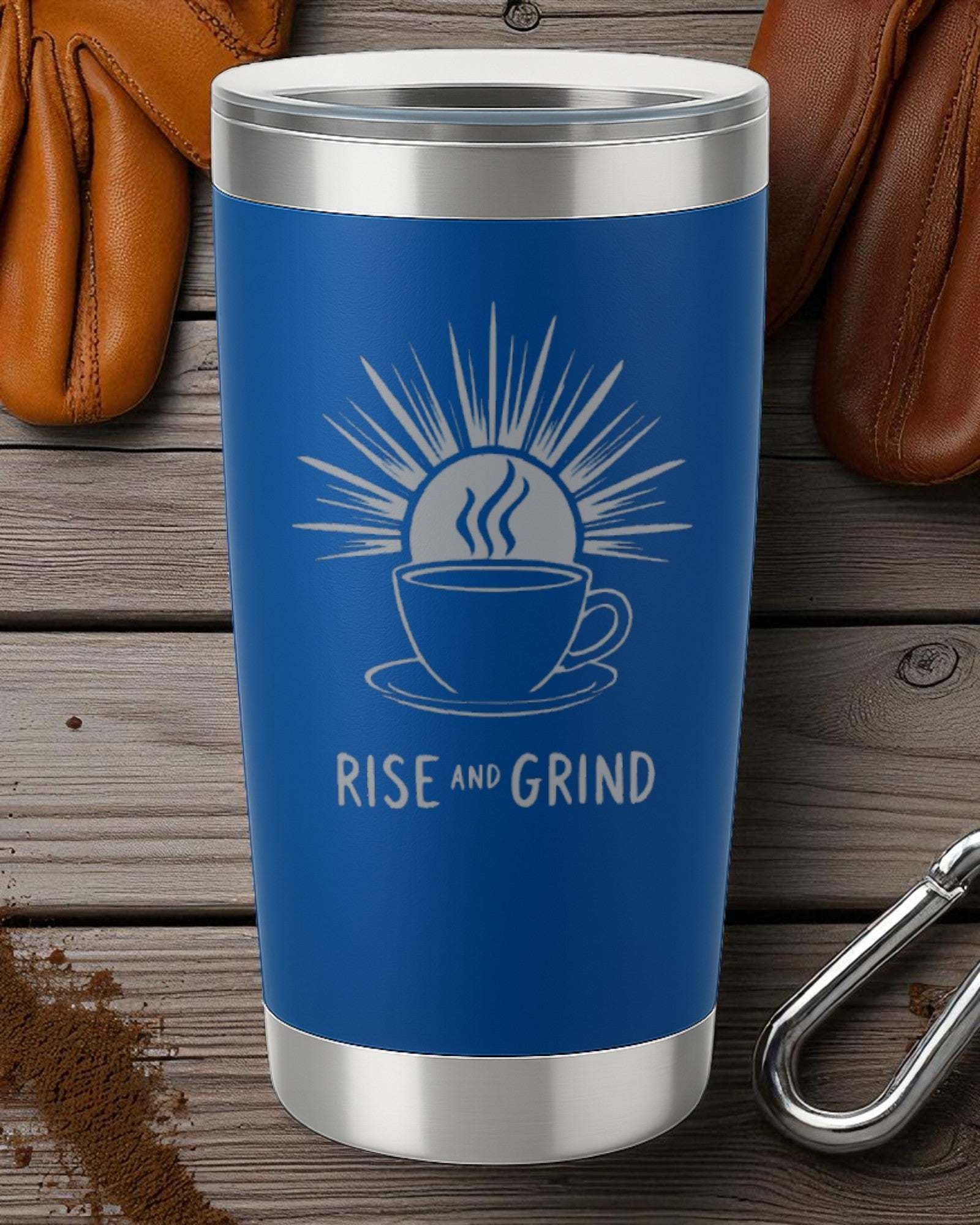 Rise and Grind – Motivational Coffee Tumbler Ctrl-Alt-Engrave