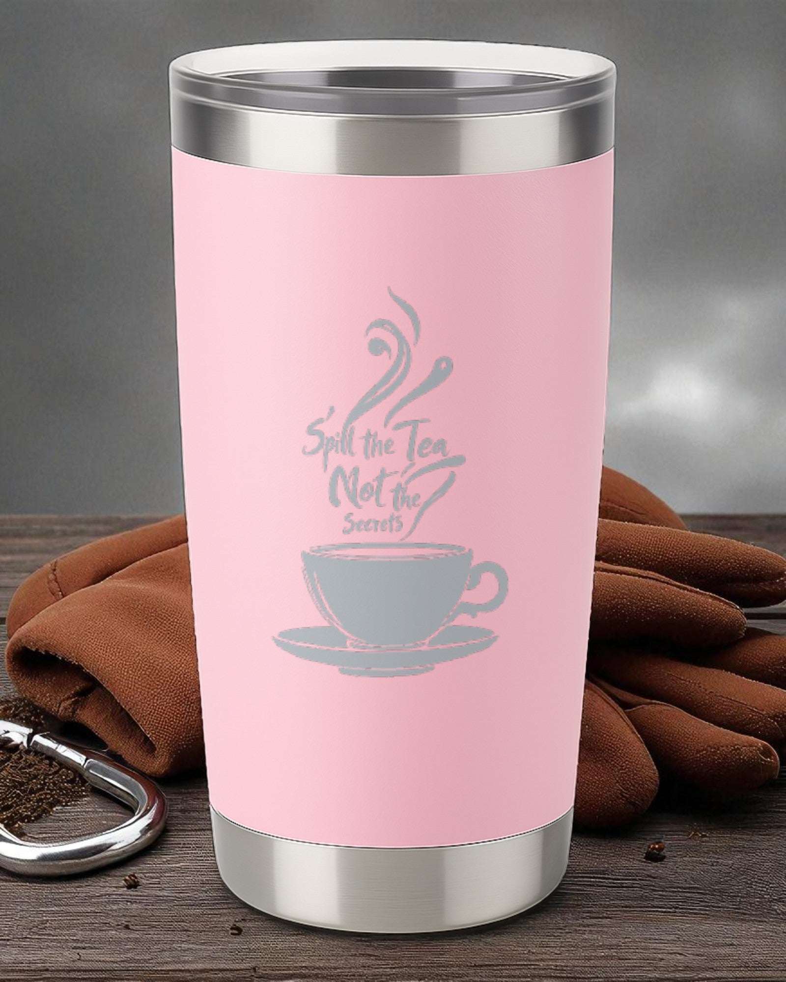 Spill the Tea, Not the Secrets – 20oz Laser Engraved Tumbler | Ctrl‑Alt‑Engrave Ctrl-Alt-Engrave