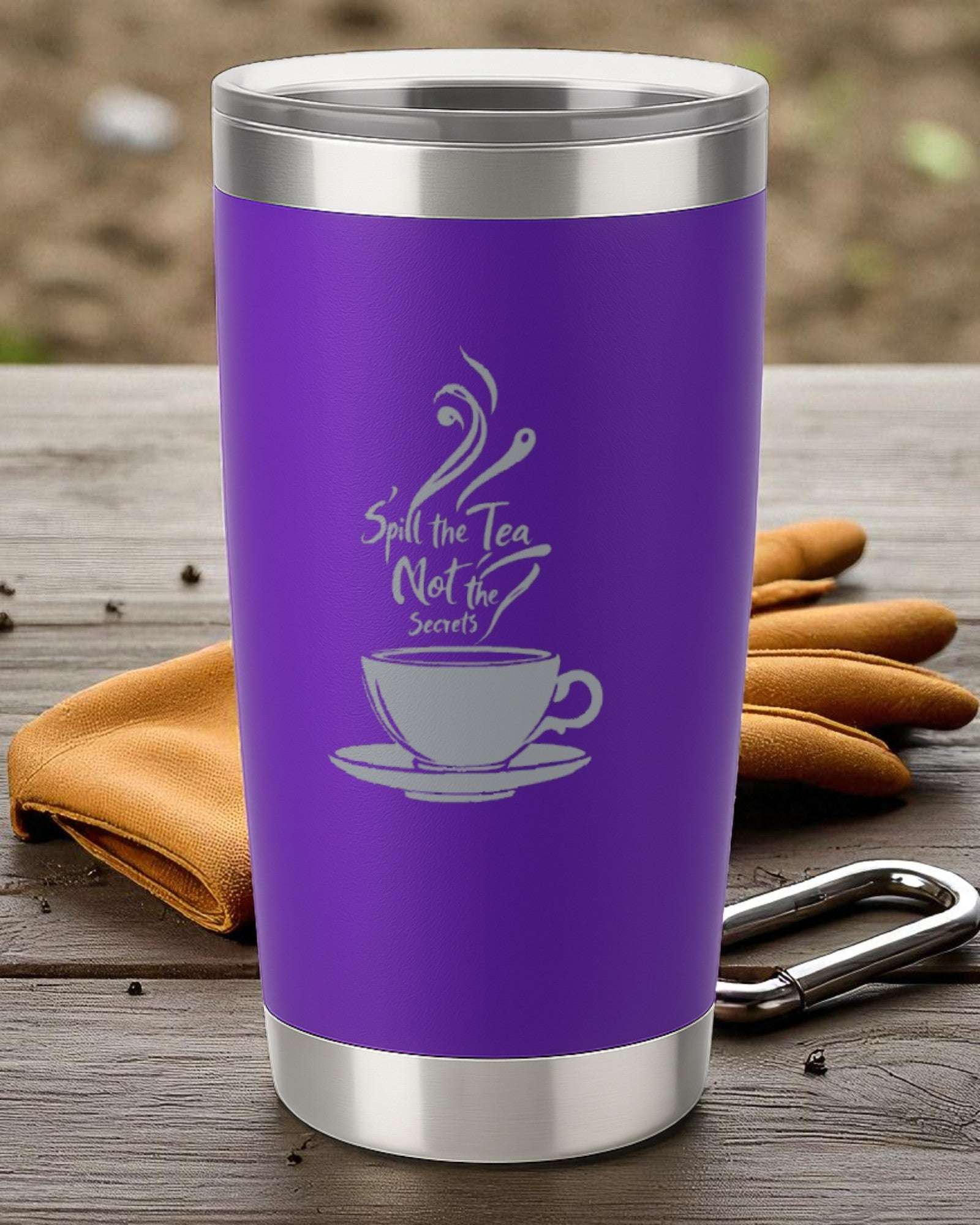 Spill the Tea, Not the Secrets – 20oz Laser Engraved Tumbler | Ctrl‑Alt‑Engrave Ctrl-Alt-Engrave