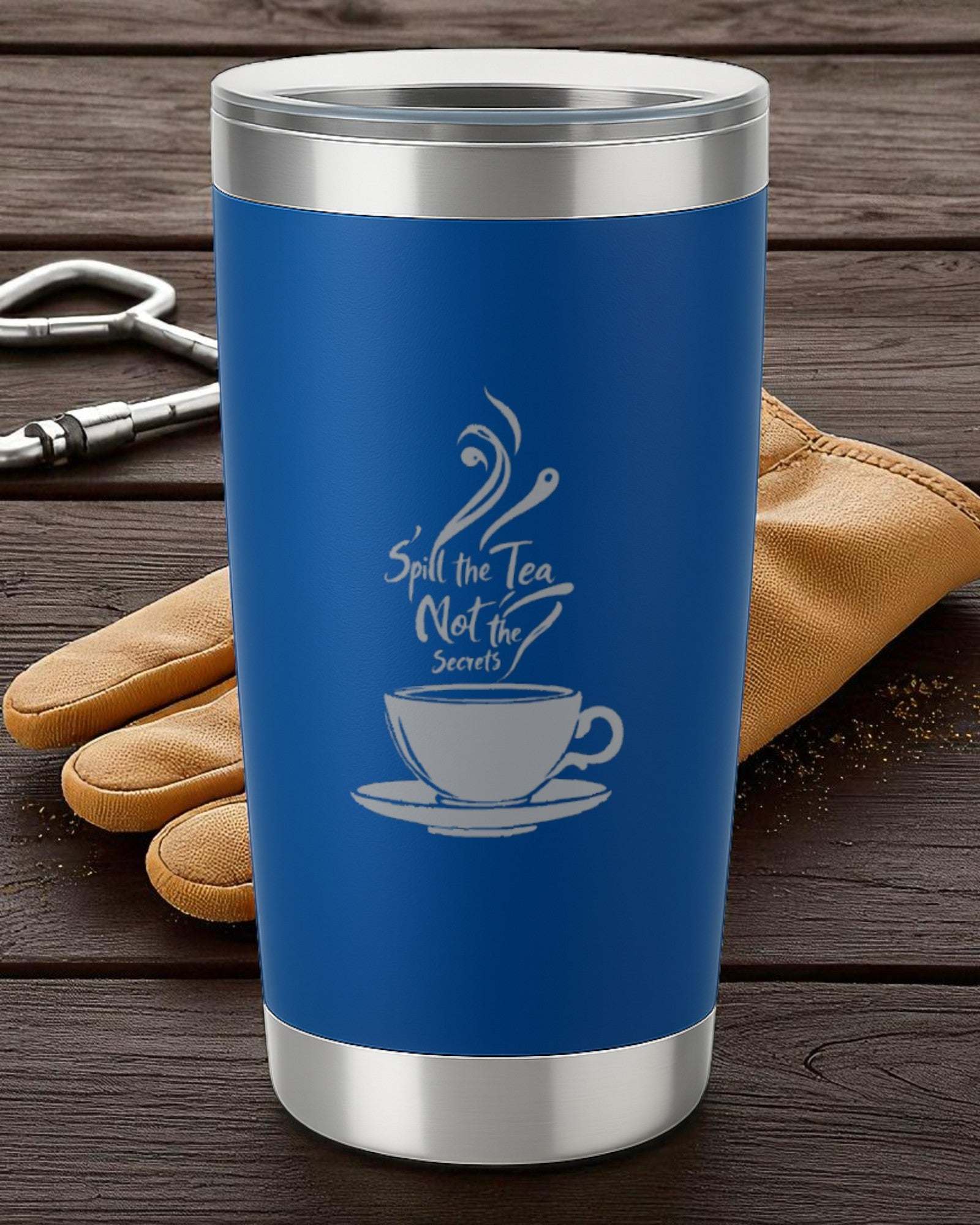 Spill the Tea, Not the Secrets – 20oz Laser Engraved Tumbler | Ctrl‑Alt‑Engrave Ctrl-Alt-Engrave